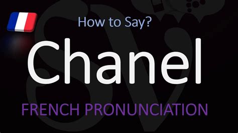 chanel pronunciation|How to pronounce Chanel .